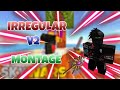 IRREGULAR V2 | ROBLOX SKYWARS MONTAGE