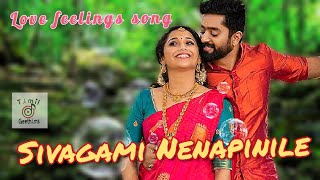 sivagami ninaipinile song/ tamil love song/ love song status tamil/ kilipechu kekava movie song