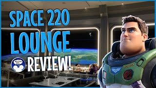 Space 220 Lounge REVIEW!