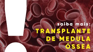 COMO é FEITO o TRANSPLANTE de MEDULA ÓSSEA?