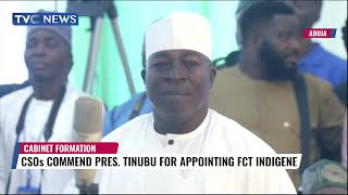 CSOs Commend Pres Tinubu For Appointing FCT Indigene