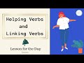 Helping Verbs and Linking Verbs