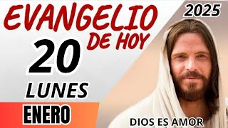 EVANGELIO DE HOY LUNES 20 DE ENERO DE 2025