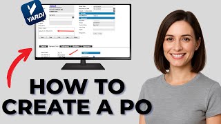 How to Create a PO in Yardi Voyager (Updated 2026 Guide)