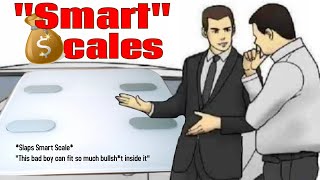 Smart Scales Lowkey Suck