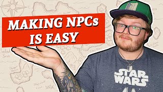 NPCs Can Be Easy | TTRPG World Building