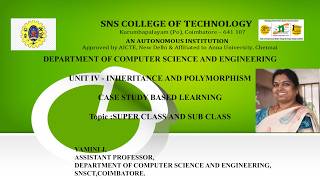 Case Study Based Learning | Super class and Sub class | OOPS Using JAVA | SNS Institutions