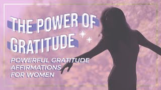 Powerful Gratitude Affirmations For Women | 15 Min Morning & Night Time Guided Meditation | 432Hz