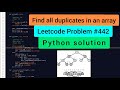 Leetcode 442. Find all duplicates in an array [ Python ]