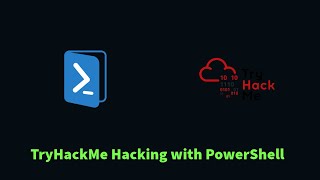 Basics of Powershell For Penetration Testers | TryHackMe Hacking with Powershell P1