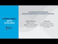 Living Well With Myeloma: Harmonizing Nutrition and Novel Therapies