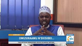 Omusiraamu N’ekisiibo…Empeera Eziri mu Kiro Eky’emikisa mu Nnaku Ekkumi Ezisembayo