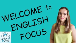 Welcome to English Focus! 😊