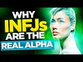 10 Surprising Reasons Why INFJs Are The REAL ALPHA!