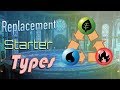 Which Pokémon Types Could Replace the Starters?