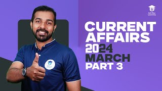 2024 Current Affairs March Part 3 Kerala PSC | Ad Hoc Learning | Ad Hoc PSC | LDC 2024 | Ad Hoc