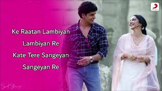 Raataan Lambiyan Lyrics| Shershaah | Sidharth, Kiara | Tanishk B|Jubin Nautiyal |Asees