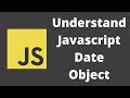 48. Javascript Date Object. Lets Learn some of the Date built-in methods.