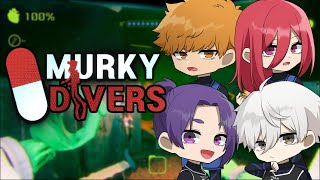 【#ぶるろたいむ 】深海の化け物から逃げきれ！ウォーターセレクション！【Murky Divers】