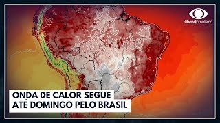 Previsão do tempo: onda de calor segue até domingo pelo Brasil | Jornal da Band