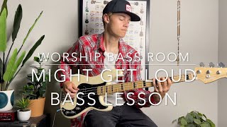 Might Get Loud by Elevation Worship | Bass Lesson