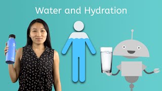 Water and Hydration - Health 1 for Teens!