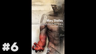 Frankenstein ou le Prométhée Moderne - Livre Audio #6