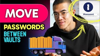 How to MOVE PASSWORDS between VAULTS in 1Password (Step by Step)