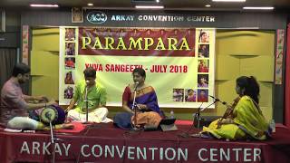 PARAMPARA YUVA SANGEETH SERIES JULY -Anjali Sriram Vocal