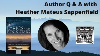 Author Q \u0026 A with Heather Mateus Sappenfield