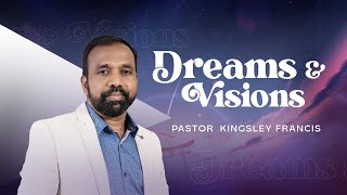 Dreams and Visions | Kingsley Francis | Jim Kotsanis