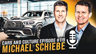 Mercedes-AMG CEO Michael Schiebe - Cars and Culture Episode #119