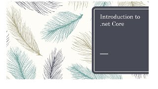 Introduction to .net core