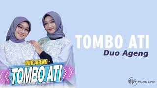 TOMBO ATI - Duo Ageng (Lirik)