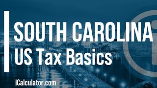 South Carolina State Taxes Explained: Your Comprehensive Guide