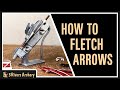 How to Fletch Archery Arrows