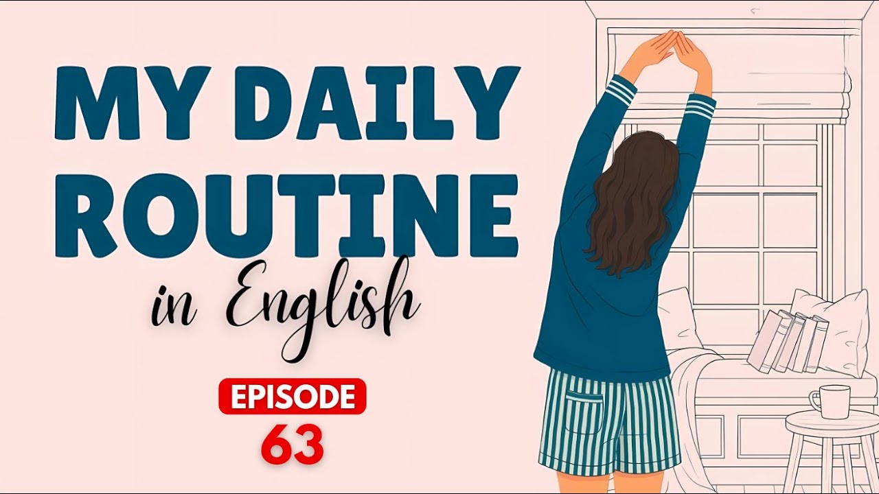 Daily Routine In English English Podcast For Learning English