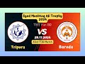 Tripura vs Baroda | TRI v BAR | Syed Mushtaq Ali Trophy Live Score Streaming & Updates 2024