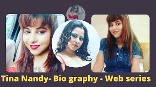 Tina Nandy   Biography and Web series Names | Tina nandi #shorts