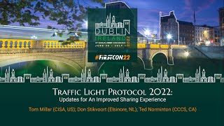 Traffic Light Protocol 2022: Updates for An Improved Sharing Experience