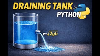 Python Fluid Mechanics Simulation: Draining Tank + Water Jet Trajectory (Bernoulli/Torricelli)