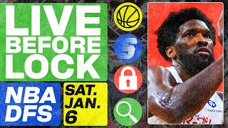 NBA DFS Live Before Lock (Saturday 1/6/24) | DraftKings & FanDuel NBA Lineups