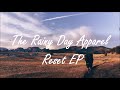 The Rainy Day Apparel - Reset EP