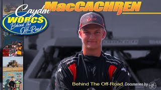 WORCS BEHIND THE OFF-ROAD  CAYDEN MACCACHREN EP8