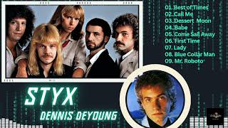 The Best of STYX feat Dennis Deyoung || Playlist 1970's - 1980's 🔥
