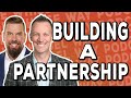 Building a Partnership | The Whissel Way Podcast