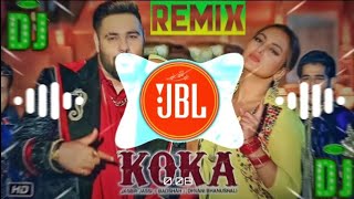 Koka || Dj Remix || Hard Bass || Hindi Dj Mix || Dance Song || Mix By Dj Roar