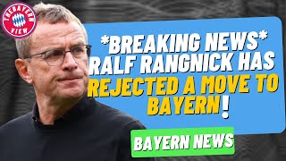 *BREAKING* Ralf Rangnick has REJECTED a move to Bayern Munich!! - Bayern Munich News