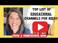 Top Educational YouTube Channels For Kids | Learning Resource | Fun and Engaging | Homeschool