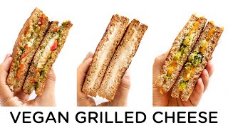 VEGAN GRILLED CHEESE ‣‣ 3 amazing ways!